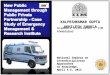 New Public Management through Public Private Partnership - Case Study of Emergency Management Research Institute