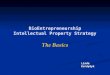 BioEntrepreneurship: IP Strategy