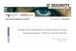 Privacy & compliance issues with cloud computing (Infosecurity 2011)