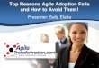 Top Ways Agile Adoption Fails, How to Avoid Them!