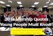20 EXPLICIT Leadership Quotes YOUNG PEOPLE Must Know!