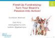 GuideStar Webinar (02/01/12) - Fire Up Your Board for Fundraising: Turn Their Passion into Action