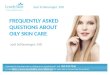 Joel Schlessinger MD - FAQ Oily Skin Care