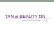 Beauty Salon in London | tanandbeautyon.co.uk