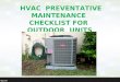 Hvac  preventative maintenance  checklist for  outdoor  units