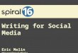 Writing for Social Media: Engagement Strategies for Content Managers