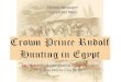 Crown Prince Rudolf Hunting in Egypt
