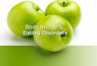Body image & eating disorders