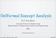 (In)Formal Concept Analysis