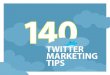 140 Twitter Marketing Tips