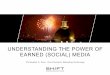 Understanding the power of earned media - Social Fresh East