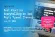 Best Practice Storytelling on 3rd Party Travel Channels