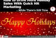Holiday marketing quick hits