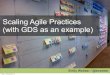 Scaling agile practices (with GDS as an example)