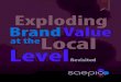 Exploding Brand Value at the Local Level Revisited