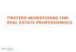 Twitter Advertising for Real Estate Professionals