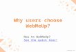 Why users choose WebMeUp?