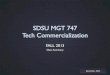 SDSU Mgt747 FA13 summary - Technology Commercialization