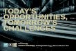 Today's Opportunities, Tomorrow's Challenges