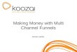 Making Money with Multi Channel Funnels