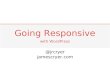 Going Responsive with WordPress