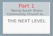 Taking Church to the next level-Part 1