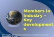 Members in Industry - Key Changes