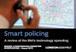 Smart Policing: Review of the Met's IT spending & crime reduction