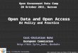 Open Data and Open Access. EU Policies and Practice