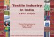 Textile Industry in India - A SWOT Analysis