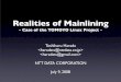 Realities of Mainlining -- Case of the TOMOYO Linux project