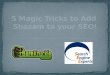 5 Magic Tricks to add Shazam to your SEO!