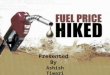 Fuel price hiked   ashish