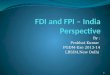 Fdi and fpi – india perspective