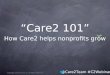 "Care2 101" How Care2 Helps Nonprofits Grow!