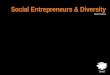 Diversity within leading social enterprises