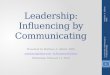Leadership: Influencing by Communicating
