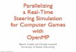 Parallelizing a Real-Time Steering Simulation for Computer Games with OpenMP by Bjoern Knafla and Claudia Leopold (now Fohry)