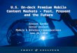 U.S. On-deck Premium Mobile Content Markets – Past, Present and the Future