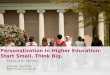 Personalization in Higher Education: Start Small and Think Big