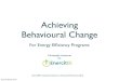 Achieving behavioural change for energy efficiency