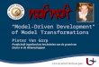 Model-driven Development of Model Transformations
