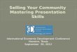 Selling Your Community, Mastering Presentation Skills