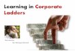 Learning in Corporate Ladders
