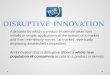 Disruptive Innovation - Bob Hale