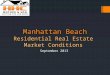September 2013 Manhattan Beach Real Estate Market Trends Update