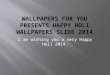 Wallpapers for you Presents Happy Holi 2014 Wallpapers