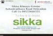 Sikka Kimaya Greens – Call 09555666555