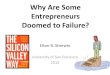 Why Are Some Entrepreneurs Doomed to Failure