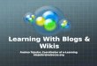 Learning Wtih Blogs & Wikis